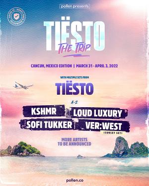 Pollen Presents And Tiësto Announce New Cancun Experience  Image