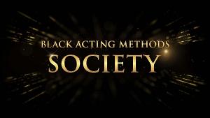 Black Acting Methods Society Has Been Officially Chartered at Universities 