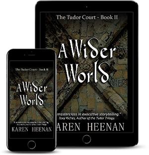 A WIDER WORLD A New Historical Novel from Karen Heenan Announced 