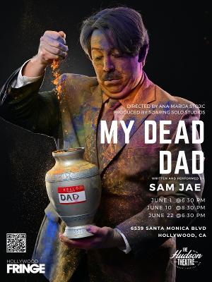 MY DEAD DAD to Play Hollywood Fringe Festival in June  Image