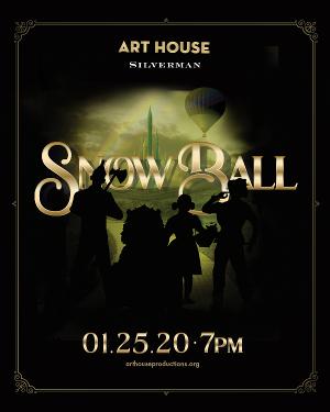 Art House Productions Presents SNOW BALL 2020 Image