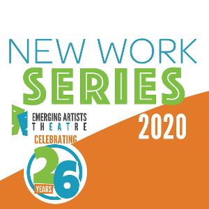 Emerging Artists Theatre Now Accepting Submissions For Spring NEW WORK SERIES Image