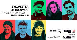 JazzCorner Presents: Sylwester Ostrowski & JAZZ FORUM Talents From Poland Image