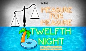 Foolish Production Co To Present TWELFTH NIGHT and MEASURE FOR MEASURE In Rep 