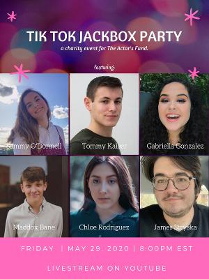 TIK TOK JACKBOX PARTY! to Benefit The Actor's Fund 