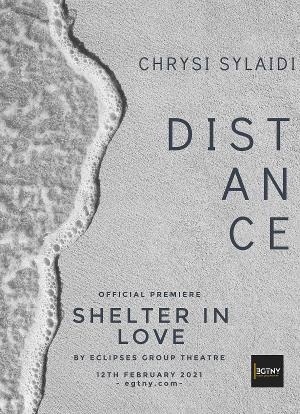 Chrysi Sylaidi Stars In Video Performance DISTANCE, Part Of Eclipses Group Theatre's Shelter In Love Project 