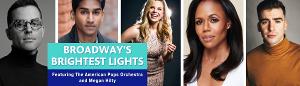 WUCF TV To Present BROADWAY'S BRIGHTEST LIGHTS: Featuring The American Pops Orchestra And Megan Hilty 
