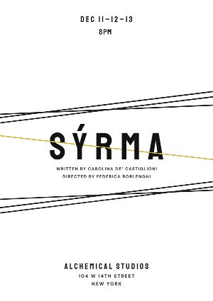SYRMA, a One Act Play Inspired By Greek Mythology And Dante's Divine Comedy to Premiere at Alchemical Studios 
