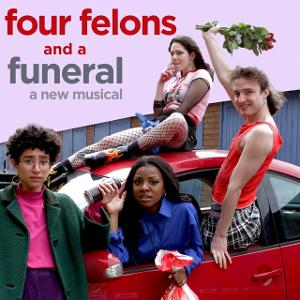 Cast Revealed For FOUR FELONS AND A FUNERAL New Musical Production Image