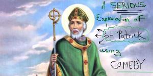Comedy Show Exploring History Behind Saint Patrick Returns To Baltimore Improv Group For 2020 Image