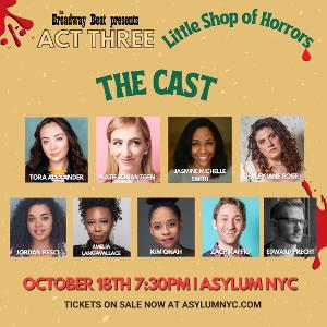 The Broadway Beat Announces October Edition Of Live Show ACT THREE At AsylumNYC 