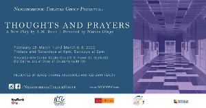 Neighborhood Theatre Group Presents The Premiere Of THOUGHTS AND PRAYERS Image