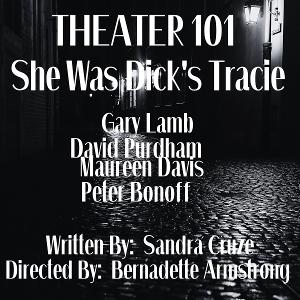 Open-Door Playhouse to Mark Third Anniversary With SHE WAS DICK TRACIE in September 