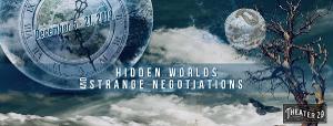 Lulubird Project At Theater 29 Presents HIDDEN WORLDS & STRANGE NEGOTIATIONS Image