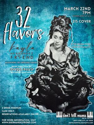Kayla Hernandez Friend to Mark the Release of 32 FLAVORS With Concert at Don't Tell Mama 