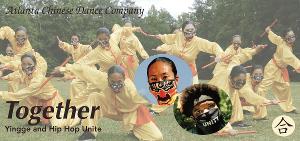 Atlanta Chinese Dance Company Presents Original Production TOGETHER: YINGGE AND HIP HOP CULTURE UNITE 