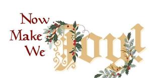 Houston Early Music to Present NOW WE MAKE JOY! Image
