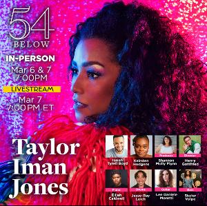 Taylor Iman Jones to Make Her Solo Debut At 54 Below This Week 