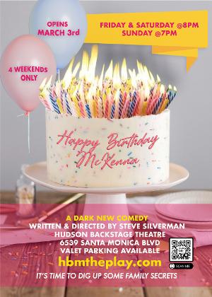 New Comedy HAPPY BIRTHDAY MCKENNA to Open at The Hudson Backstage Theatre in March 