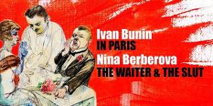 The Russian Arts Theater and Studio Present an Encore Run of IN PARIS/THE WAITER AND THE SLUT Image
