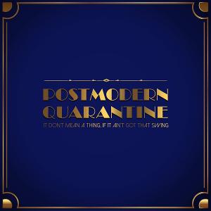 Michael Anthony Theatrical Announces Virtual Performance Of POSTMODERN QUARANTINE Image