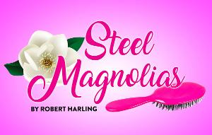 Castle Craig Players to Launch 2021-22 Reopening Season With STEEL MAGNOLIAS 