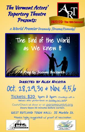 A.R.T. Opens World Premier Of THE END OF THE WORLD AS WE KNEW IT By Jeanne Beckwith 