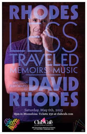 RHODES LESS TRAVELED/Memoirs and Music Makes Boston Debut At Club Cafe 