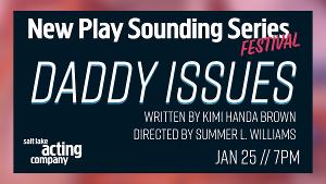 Salt Lake Acting Company Announces First-Ever NEW PLAY SOUNDING SERIES FESTIVAL 