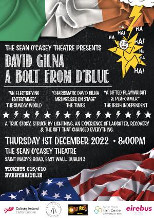 The Irish Premiere Of A BOLT FROM D'BLUE By David Gilna to be Presented at The Sean O'Casey Theatre in December 