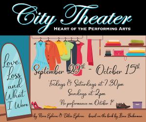 LOVE, LOSS, AND WHAT I WORE Comes to City Theater in Biddeford 