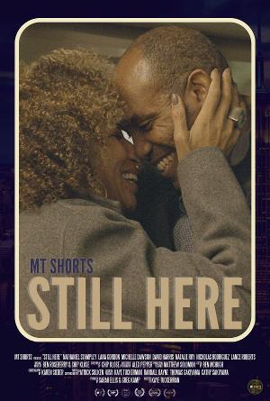 Nathaniel Stampley, Lana Gordon & More Star In Musical Short Film STILL HERE Image
