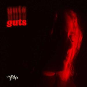 Nashville Indie Rocker Alyssa Joseph Releases Album GUTS 