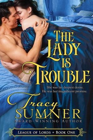 Tracy Sumner Releases New Historical Romance Novel THE LADY IS TROUBLE  Image