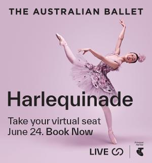 The Australian Ballet to Livestream Alexei Ratmansky's HARLEQUINADE This Friday Image