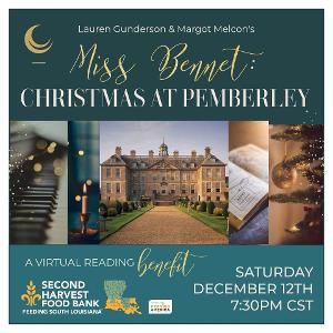 Crescent City Stage Presents MISS BENNET: CHRISTMAS AT PEMBERLY 