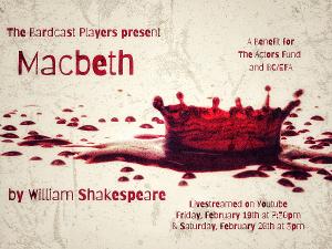 The Bardcast Players Present Shakespeare's MACBETH Image