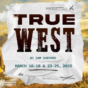 Riverfront Theater Company Will Open 2023 Season With TRUE WEST Image