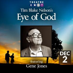 Tim Blake Nelson's EYE OF GOD: Reading Starring Gene Jones  Image