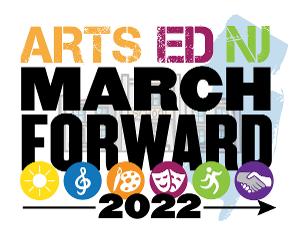 Arts Ed NJ Issues 'March Forward Spring 2022 Guidance For Arts Education' Image