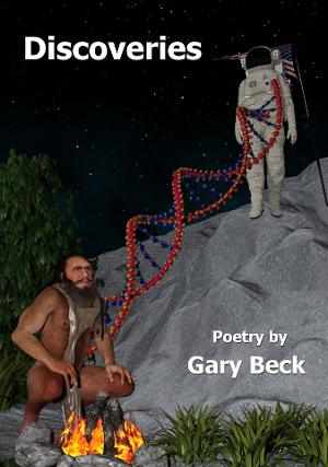Gary Becks Releases New Book of Poetry Titled DISCOVERIES 