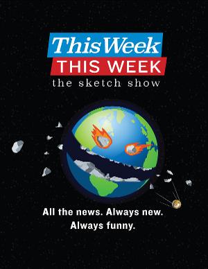 Live Comic Newscast THIS WEEK THIS WEEK Returns January 5 