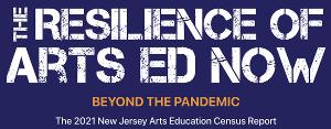 New Census Report Reveals NJ Arts Education's Resilience In Schools 