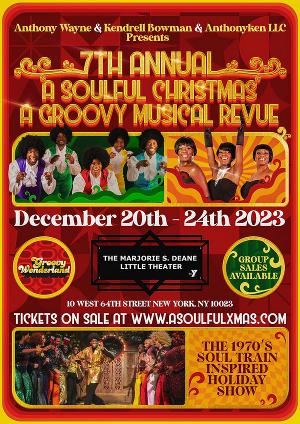 The Annual Holiday Musical Revue A SOULFUL CHRISTMAS Premieres This December For The Seventh Year In NYC! Image