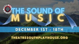 Theatre South Playhouse To Offer Discount Entertainment Industry Tickets To THE SOUND OF MUSIC 