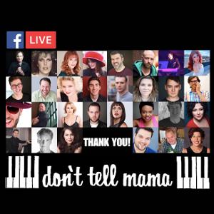 Don't Tell Mama Piano Bar Stars To Give Back In Live Virtual Cabaret 