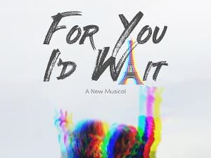 FOR YOU I'D WAIT Comes To The Turbine Theatre  Image