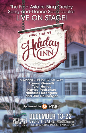 City Springs Theatre Presents The Regional Premiere Of HOLIDAY INN  Image