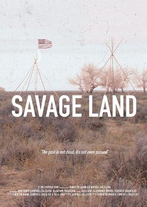 Special Screening Of SAVAGE LAND to Take Place At The Plaza Cinema & Media Arts Center Image