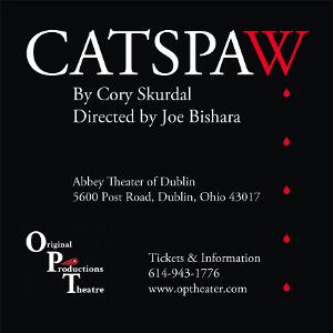 Original Productions Theatre to Present the Regional Premiere of CATSPAW 